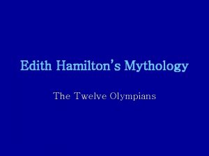 Edith Hamiltons Mythology The Twelve Olympians The Twelve
