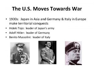 The U S Moves Towards War 1930 s