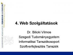 Department of Software Engineering UNIVERSITAS UNIVERSITY OF SZEGED