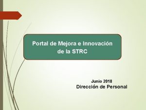 Portal de Mejora e Innovacin de la STRC