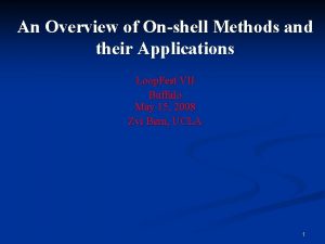 An Overview of Onshell Methods and their Applications
