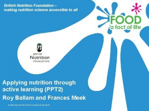 British Nutrition Foundation making nutrition science accessible to