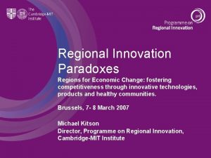 Regional Innovation Paradoxes Regions for Economic Change fostering