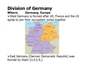 Division of Germany Where Germany Europe West Germany