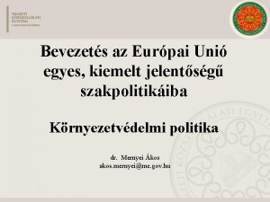 Bevezets az Eurpai Uni egyes kiemelt jelentsg szakpolitikiba