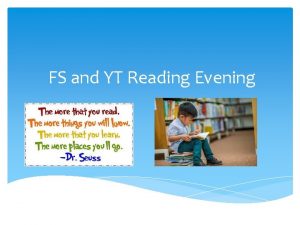 FS and YT Reading Evening Reading with your