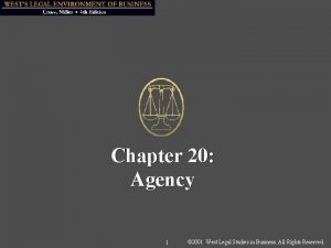 Chapter 20 Agency 1 2001 West Legal Studies