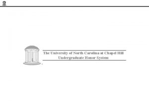 The University of North Carolina at Chapel Hill