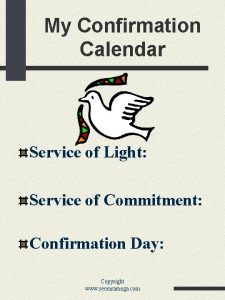 My Confirmation Calendar Service of Light Service of