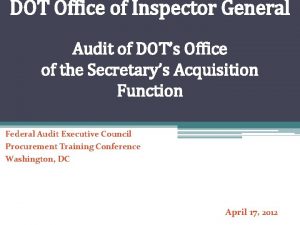 DOT Office of Inspector General Audit of DOTs
