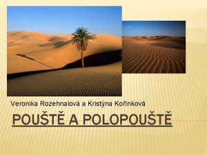 Veronika Rozehnalov a Kristna Konkov POUT A POLOPOUT