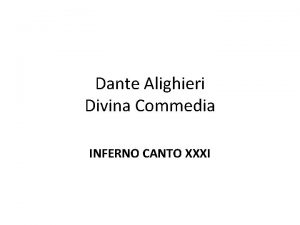 Dante Alighieri Divina Commedia INFERNO CANTO XXXI INFERNO