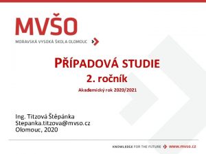 PPADOV STUDIE 2 ronk Akademick rok 20202021 Ing