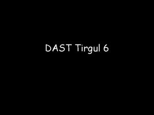DAST Tirgul 6 Administrative Completion lecture tirgul Lecture
