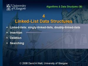 Algorithms Data Structures M 4 LinkedList Data Structures