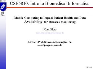 CSE 5810 Intro to Biomedical Informatics CSE 5810