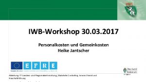 IWBWorkshop 30 03 2017 Personalkosten und Gemeinkosten Heike