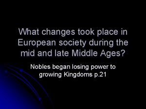 What changes took place in European society during