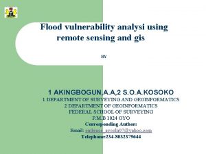 Flood vulnerability analysi using remote sensing and gis