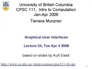 University of British Columbia CPSC 111 Intro to