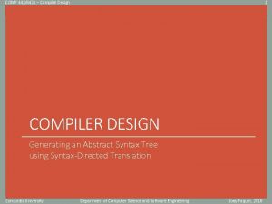 COMP 4426421 Compiler Design 1 Click to edit
