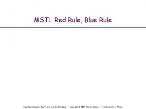 MST Red Rule Blue Rule Algorithm Design by