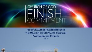 FINISH CHALLENGE PRAYER RESOURCE THE MILLION HOUR PRAYER