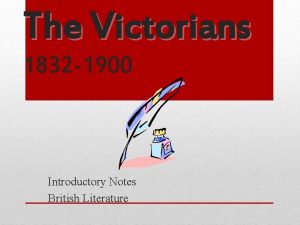 The Victorians 1832 1900 Introductory Notes British Literature