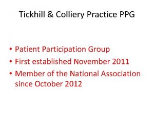 Tickhill Colliery Practice PPG Patient Participation Group First
