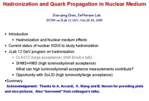 Hadronization and Quark Propagation in Nuclear Medium Jianping