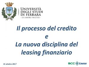 Il processo del credito e La nuova disciplina