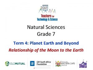 Natural Sciences Grade 7 Term 4 Planet Earth