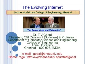 The Evolving Internet Lecture at Vickram College of