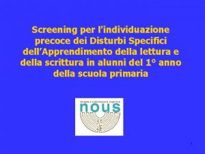 Screening per lindividuazione precoce dei Disturbi Specifici dellApprendimento