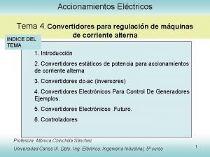 Accionamientos Elctricos Tema 4 Convertidores para regulacin de