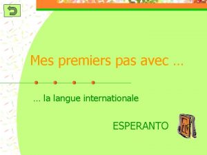 Mes premiers pas avec la langue internationale ESPERANTO