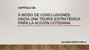 CAPTULO 20 A MODO DE CONCLUSIONES HACIA UNA