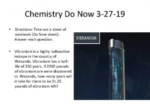 Chemistry Do Now 3 27 19 Directions Take