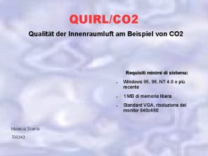 QUIRLCO 2 Qualitt der Innenraumluft am Beispiel von