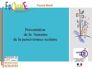 Yonne Nord Prsentation de la Semaine de la