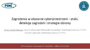 Zagroenia w obszarze cyberprzestrzeni ataki detekcja zagroe i