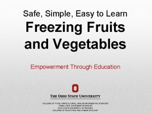 Safe Simple Easy to Learn Freezing Fruits and