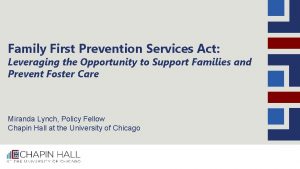 Family First Prevention Services Act Leveraging the Opportunity