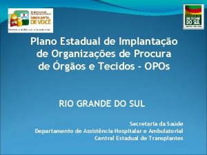 Plano Estadual de Implantao de Organizaes de Procura