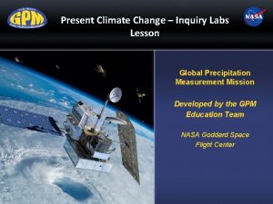 Present Climate Change Inquiry Labs Lesson Global Precipitation