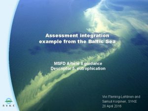 Assessment integration example from the Baltic Sea MSFD