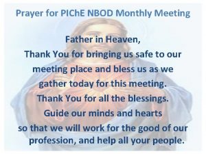 Prayer for PICh E NBOD Monthly Meeting Father
