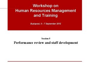 Workshop on Human Resources Management and Training Budapest
