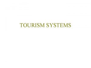 Tourism system