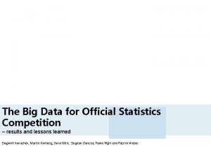 The Big Data for Official Statistics Competition results